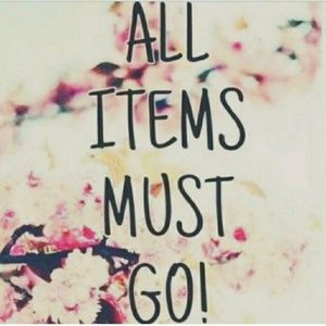 Everything must go by August 17th!